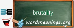 WordMeaning blackboard for brutality